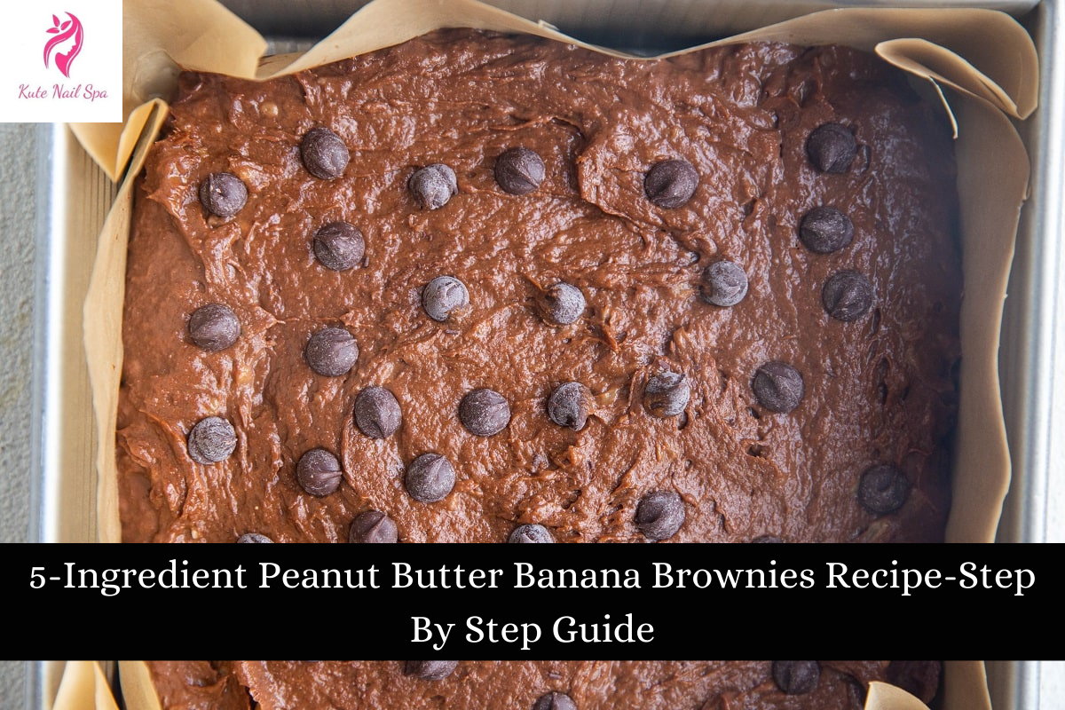 5-Ingredient Peanut Butter Banana Brownies Recipe-Step By Step Guide