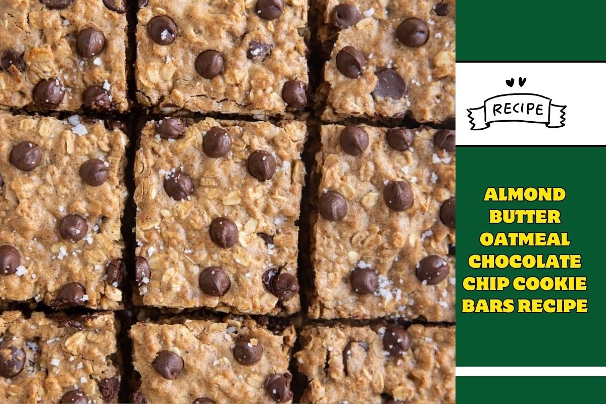 Almond Butter Oatmeal Chocolate Chip Cookie Bars Recipe