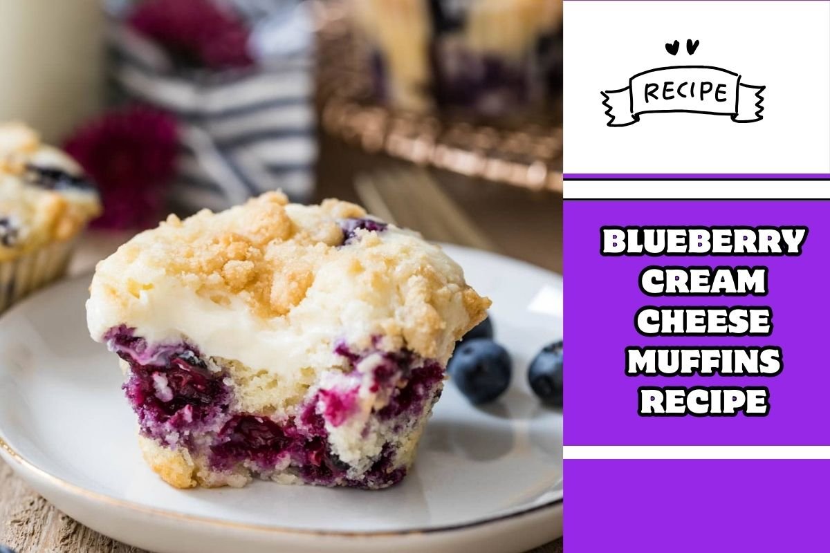 Blueberry Cream Cheese Muffins Easiest Recipe Ever