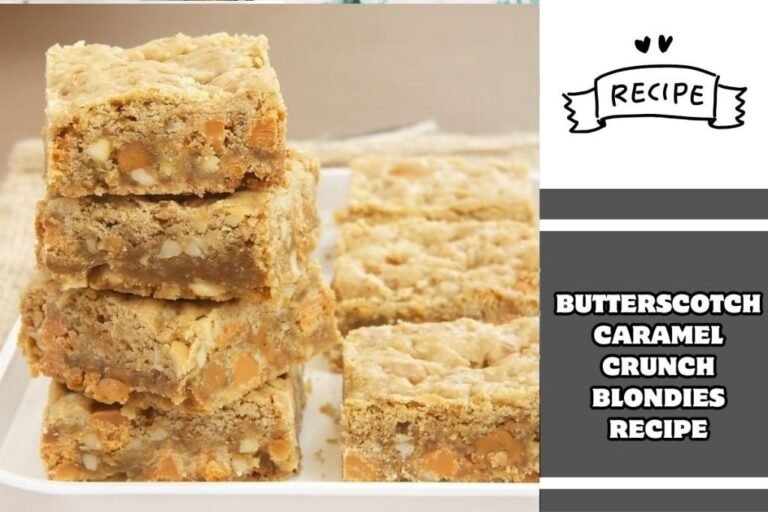 Butterscotch Caramel Crunch Blondies Recipe 