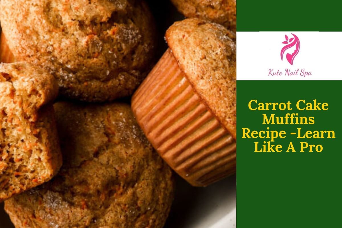 Carrot Cake Muffins Recipe -Learn Like A Pro