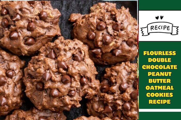 Flourless Double Chocolate Peanut Butter Oatmeal Cookies Recipe