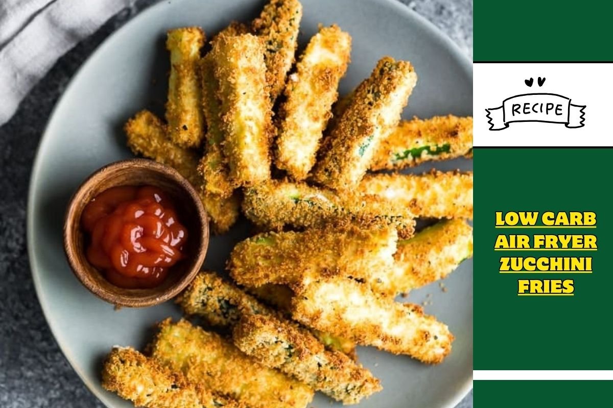 Low Carb Air Fryer Zucchini Fries