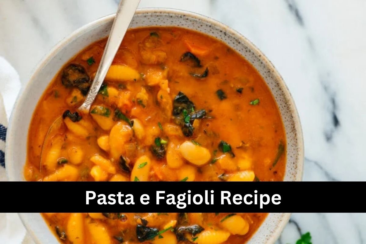 Pasta e Fagioli Recipe