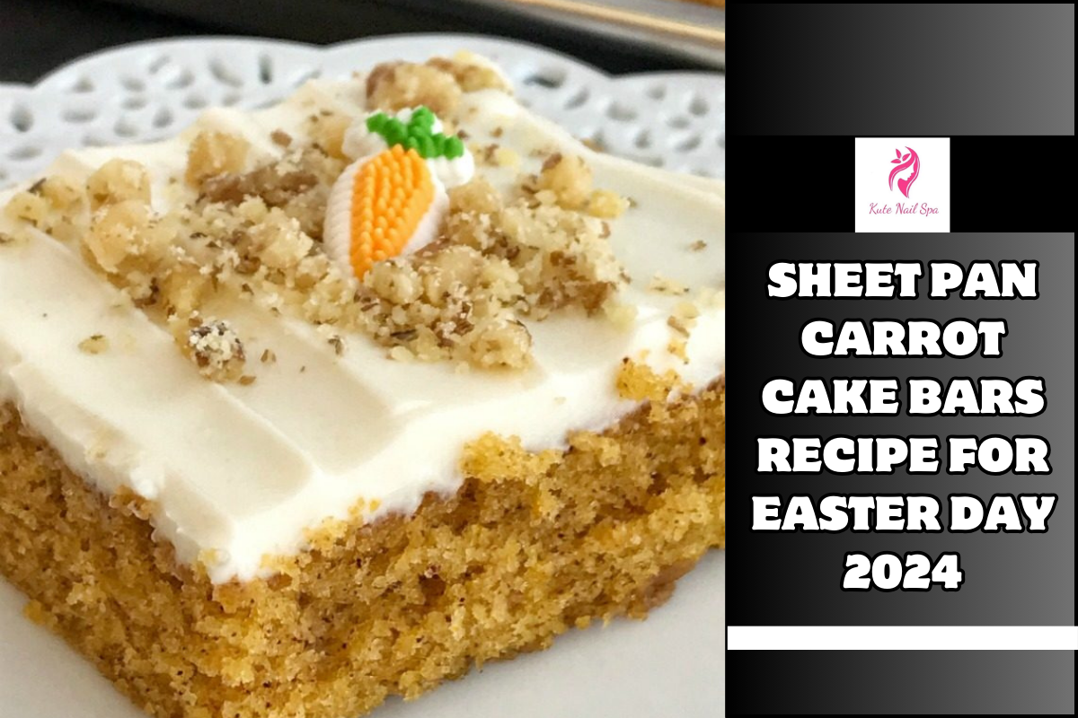 Sheet Pan Carrot Cake Bars Recipe for Easter day 2024